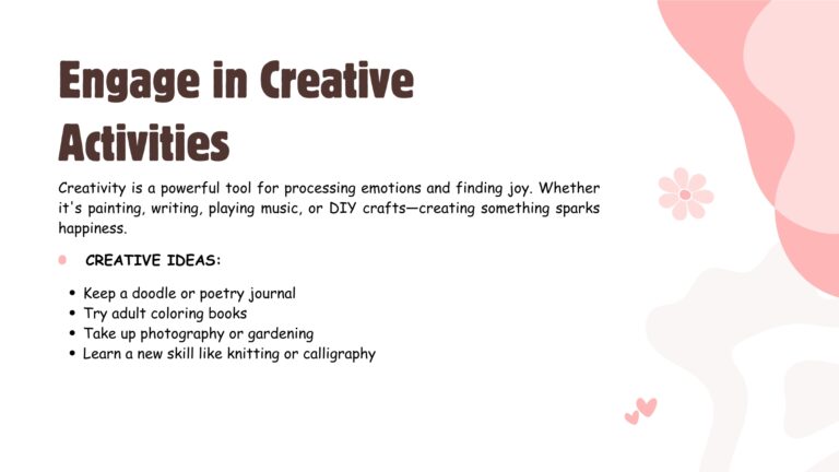 Engage in Creative Activities